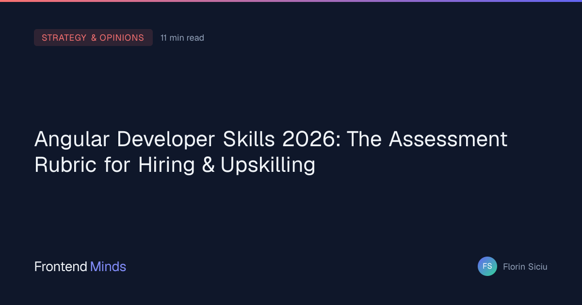 Angular Developer Skills in 2026: What to Assess Before You Hire or ...