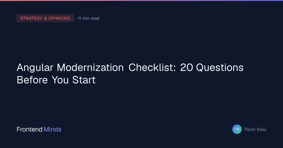 Angular Modernization Checklist: 20 Questions Before You Start ...